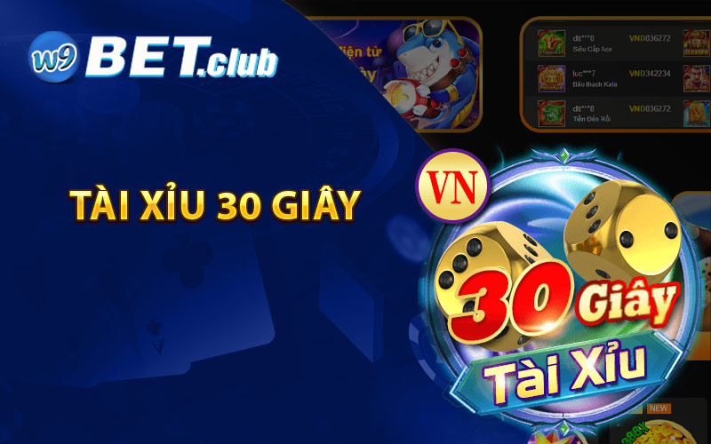 Tài Xỉu 30 Giây